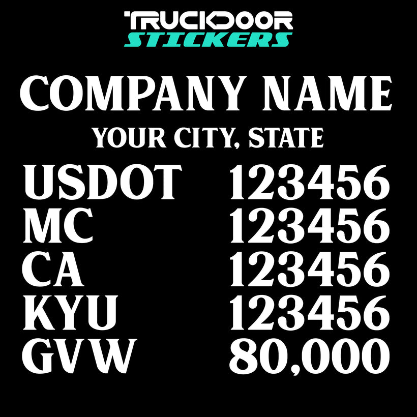 Company Name with USDOT, MC, CA, KYU, GVW &amp; VIN Number Decals